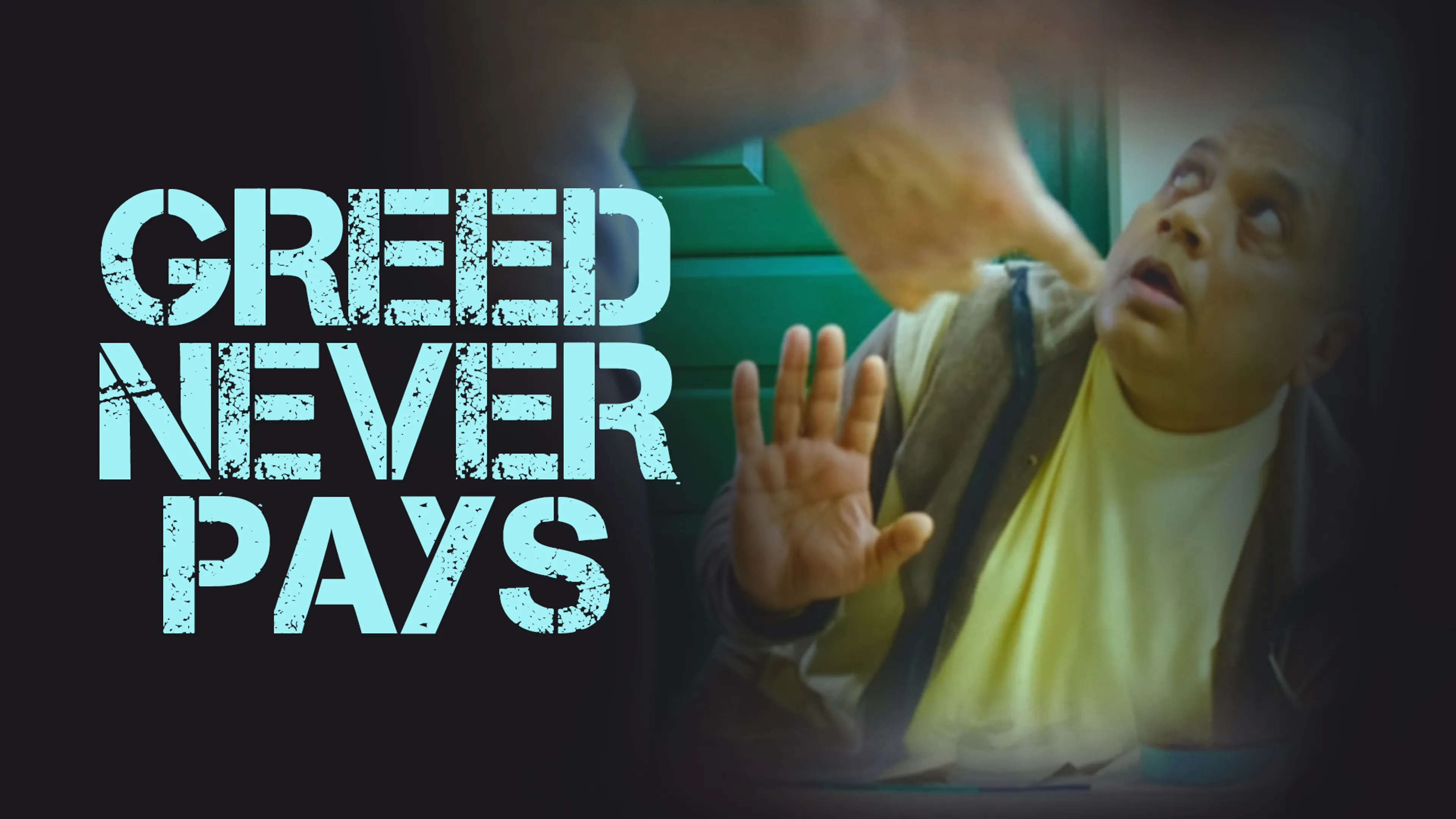 Greed Never Pays poster